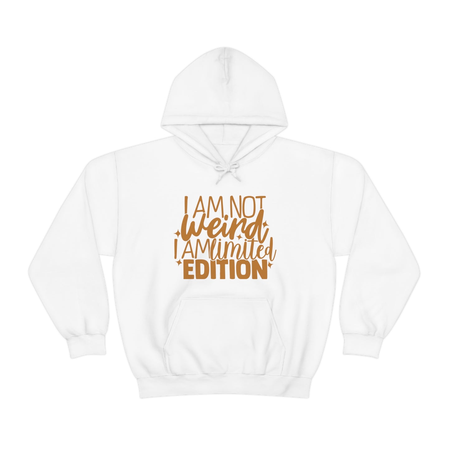 I Am Not Weird I Am Limited Edition Hoodie