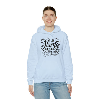 Be strong and Courageous Hoodie