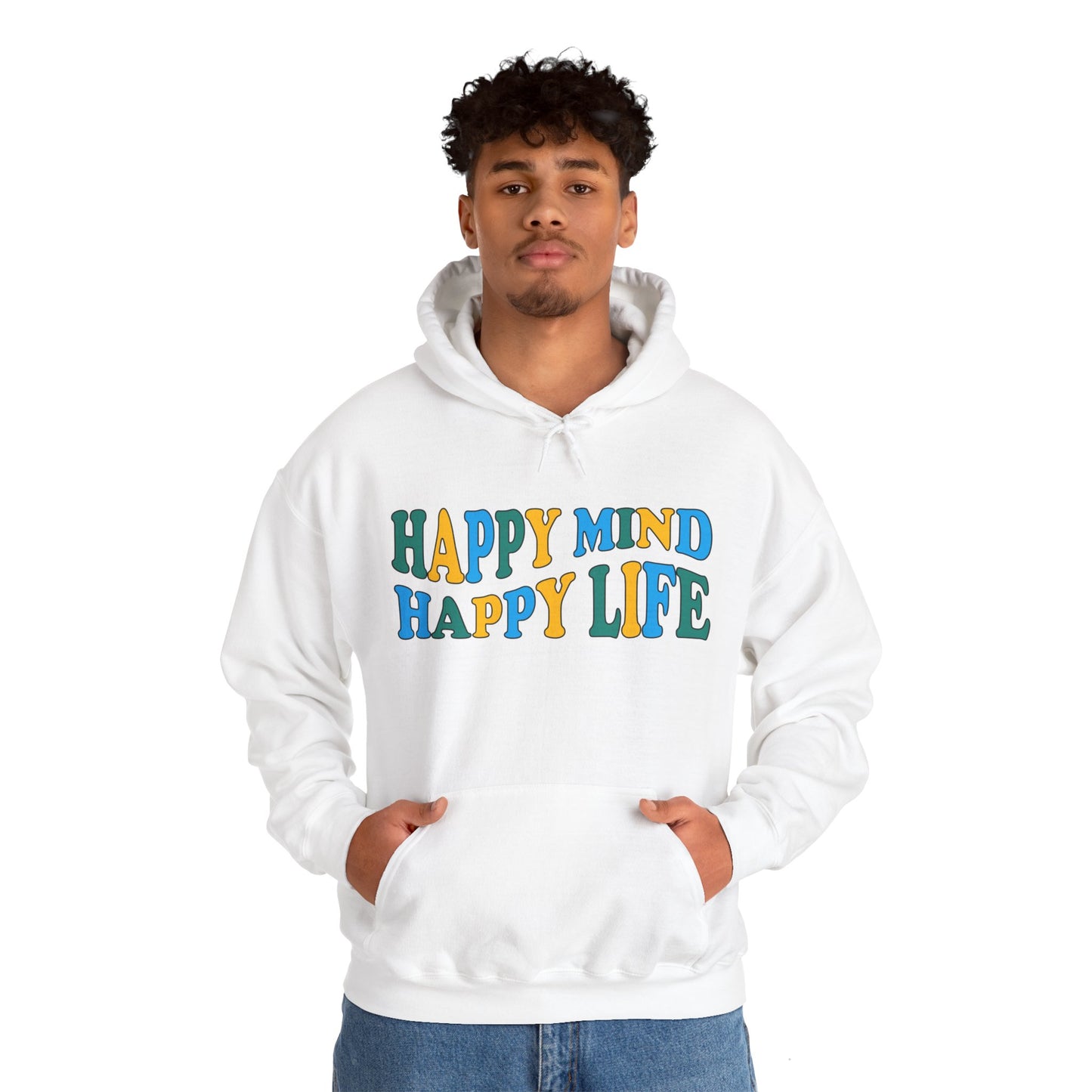 Happy mind Happy life Hoodie