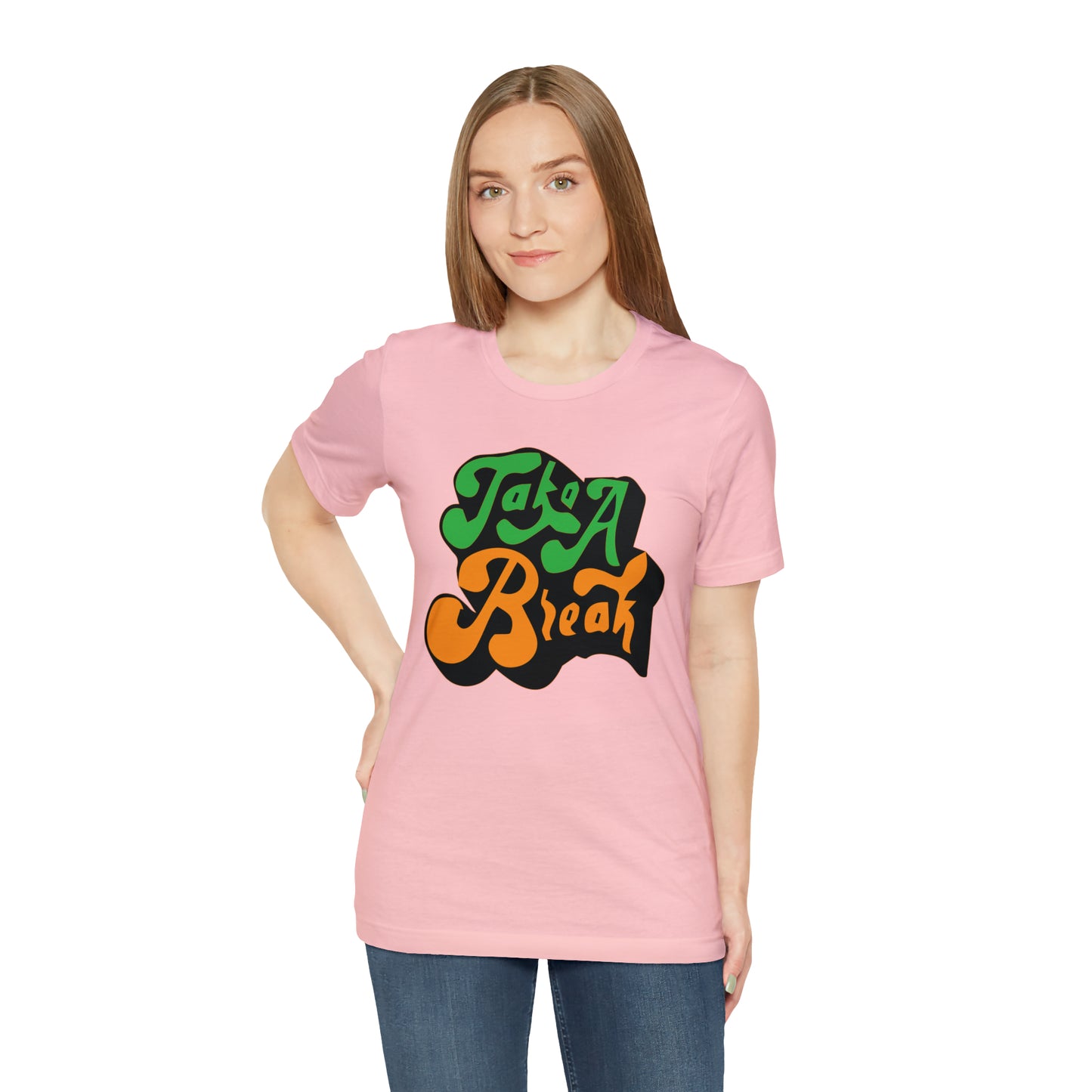 Take a break Unisex Tee shirt