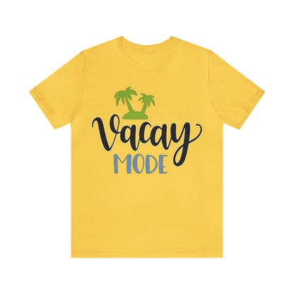 Vacay mode T-Shirt