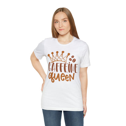 Caffeine Queen T-Shirt