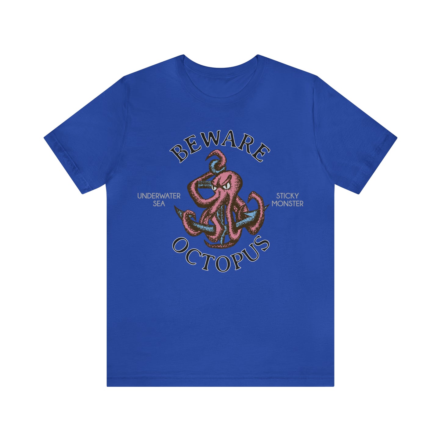 Beware Octopus T-Shirt