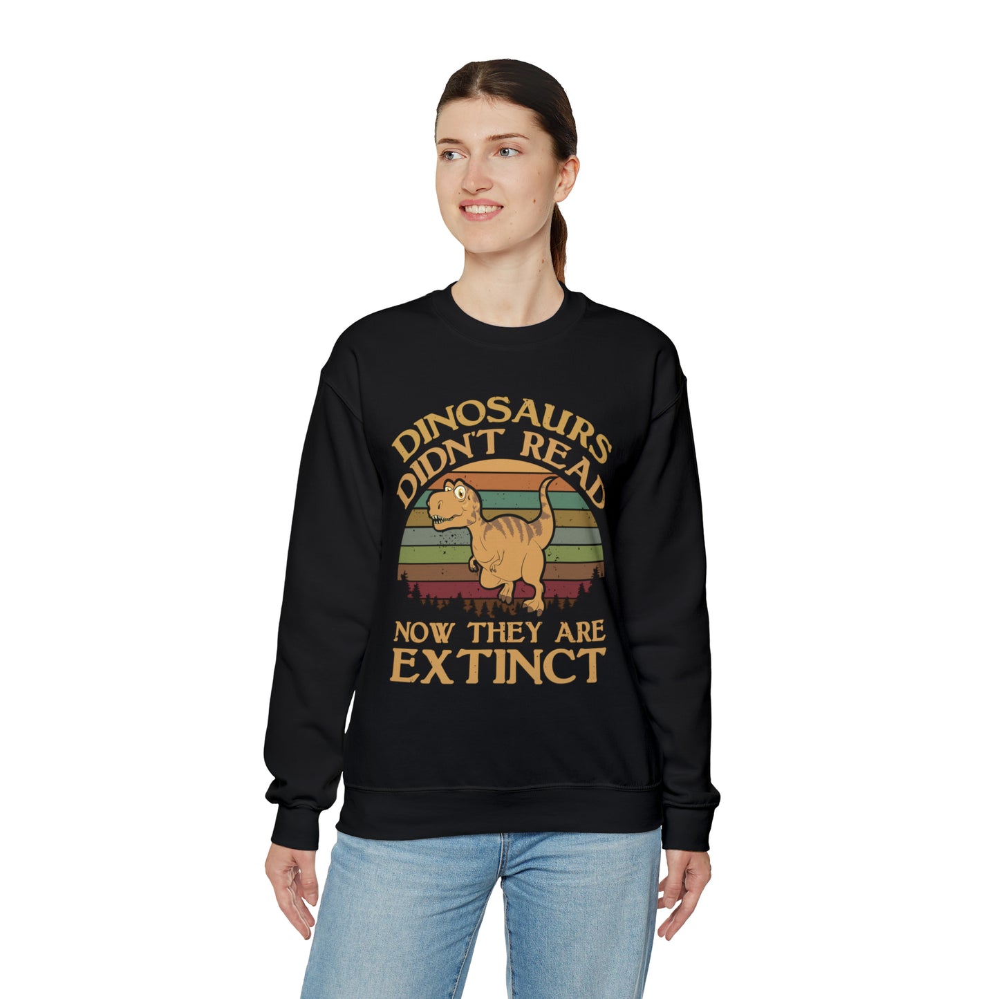 Dinosaurs Didn't Read Crewneck Sweatshirt