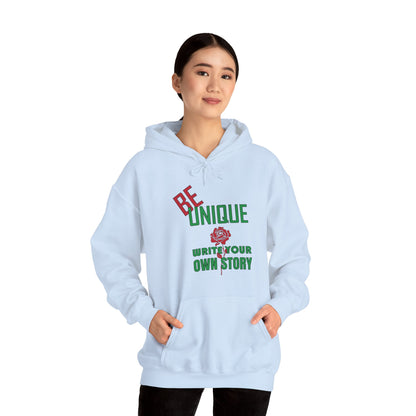 Be unique and write your story Hoodie