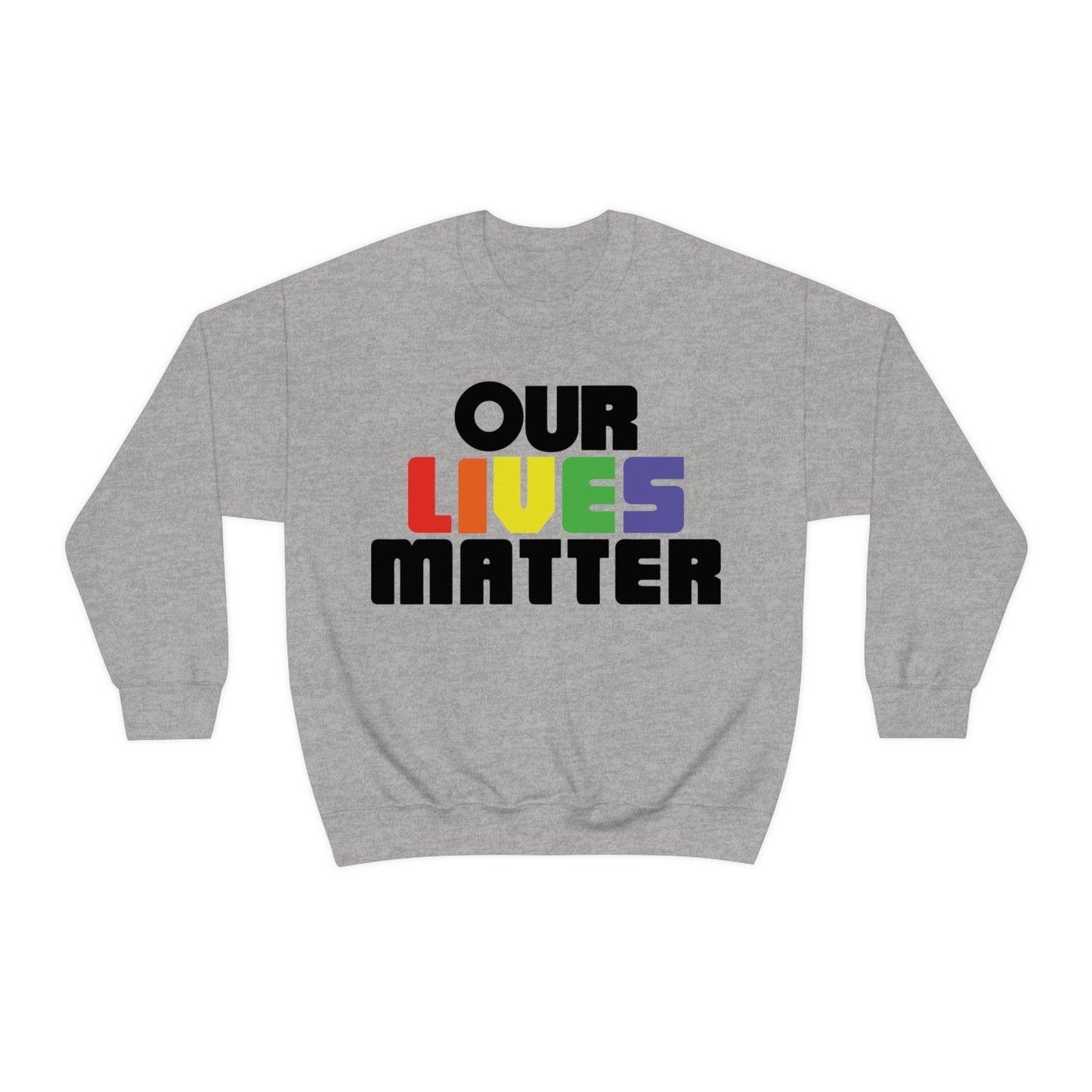 Our lives matter 1 Crewneck Sweatshirt