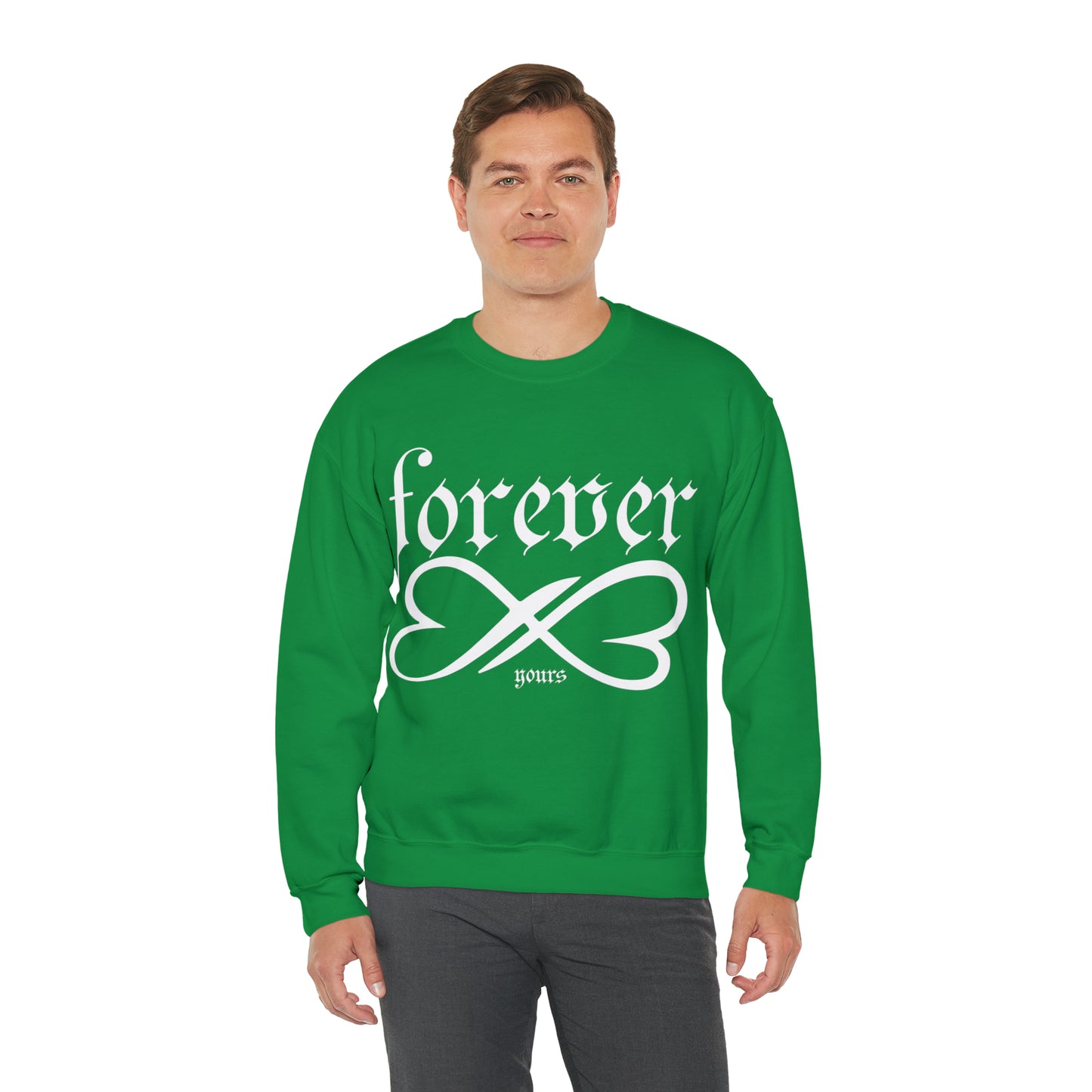 Forever yours Crewneck Sweatshirt