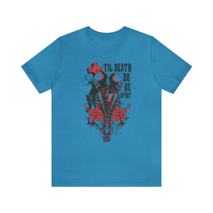 Til death do us apart T-Shirt