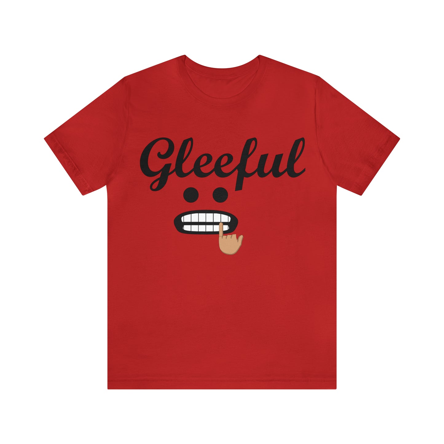 Gleeful T-Shirt