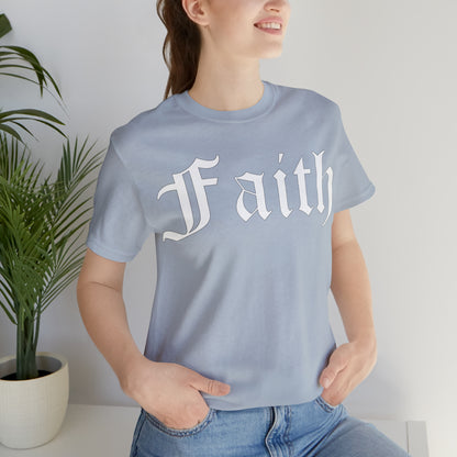 Faith 1 T-Shirt