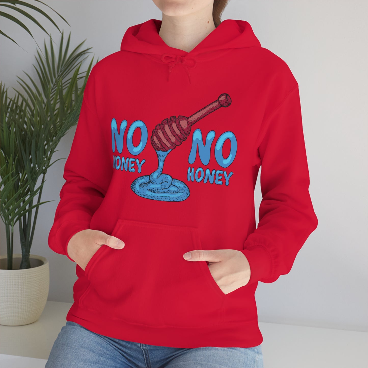 No money _ No honey Hoodie