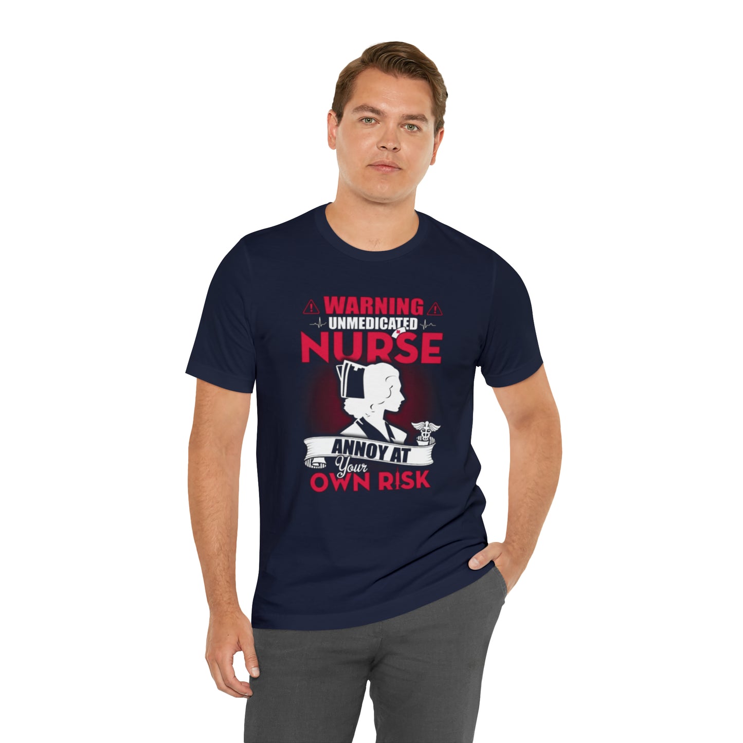 Unmedicated nurse T-Shirt