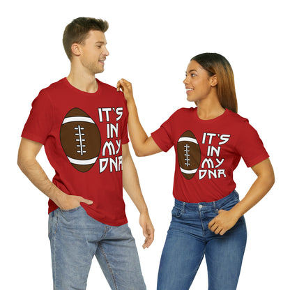 Football is in my DNA T-Shirt