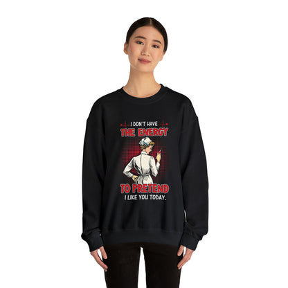 The energy to pretend nurse Crewneck Sweatshirt