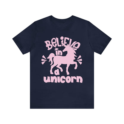 Believe in a unicorn T-Shirt