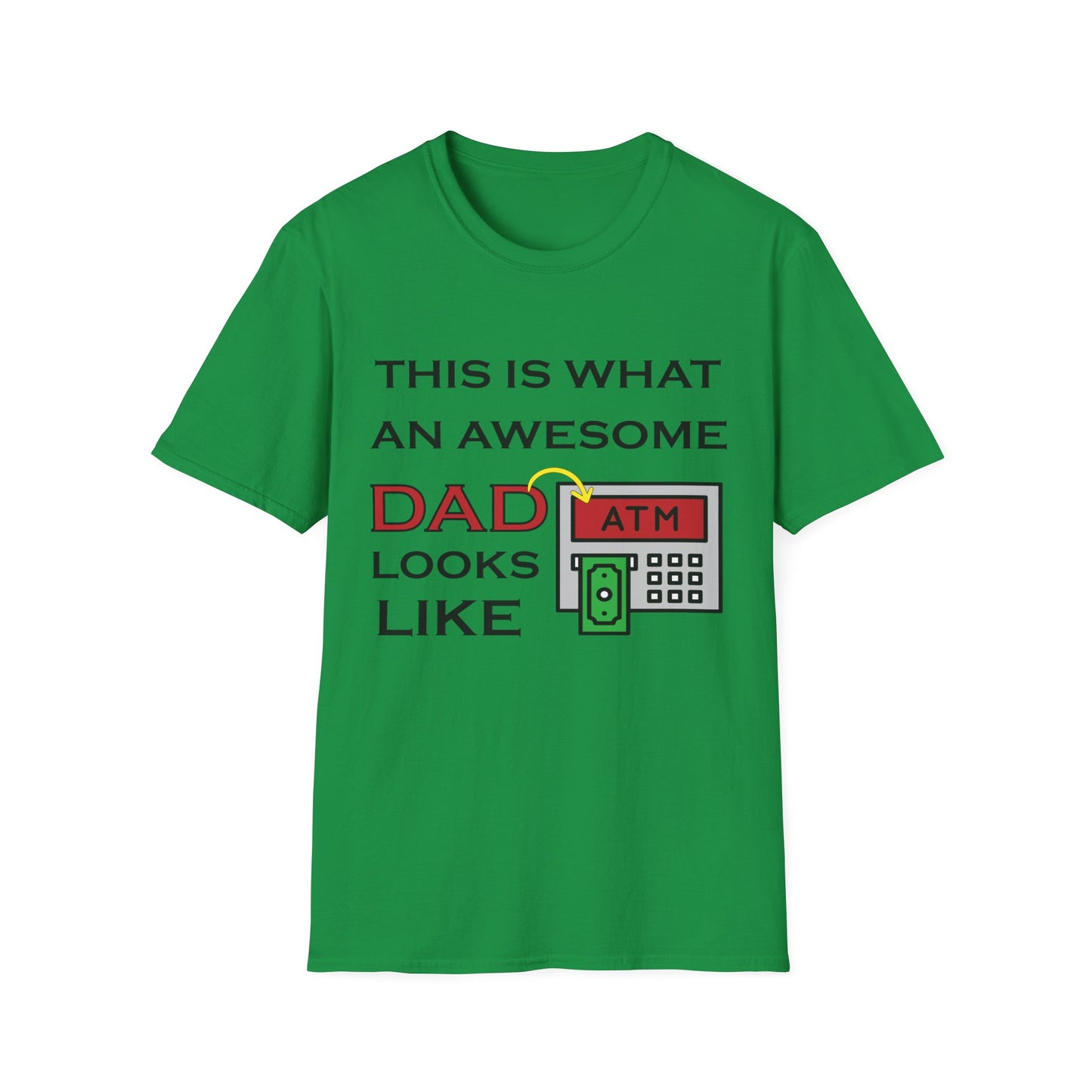 Awesome Dad looks like an ATM T-Shirt