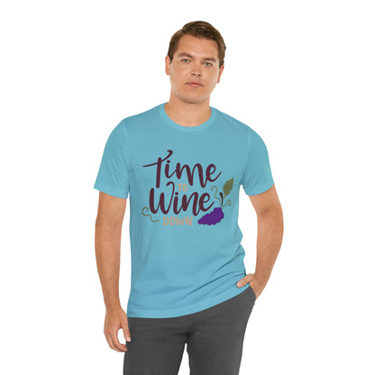 Time_to_wine_down T-Shirt