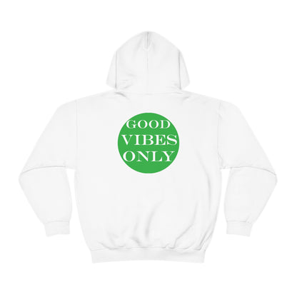 Good Vibes Only Hoodie