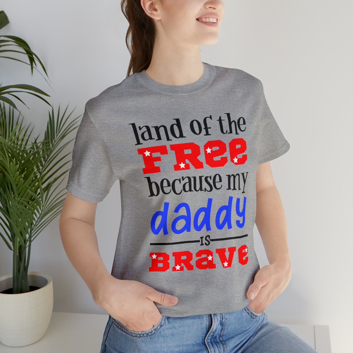 My daddy was brave T-Shirt