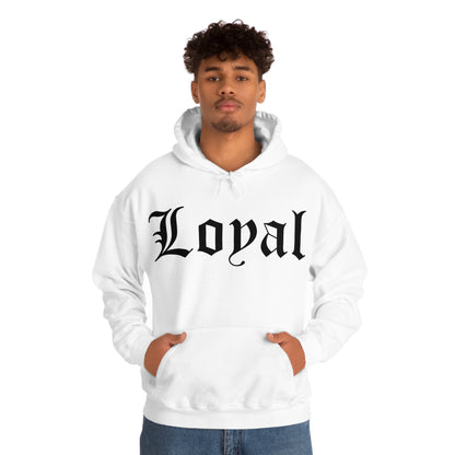 Loyal Hoodie