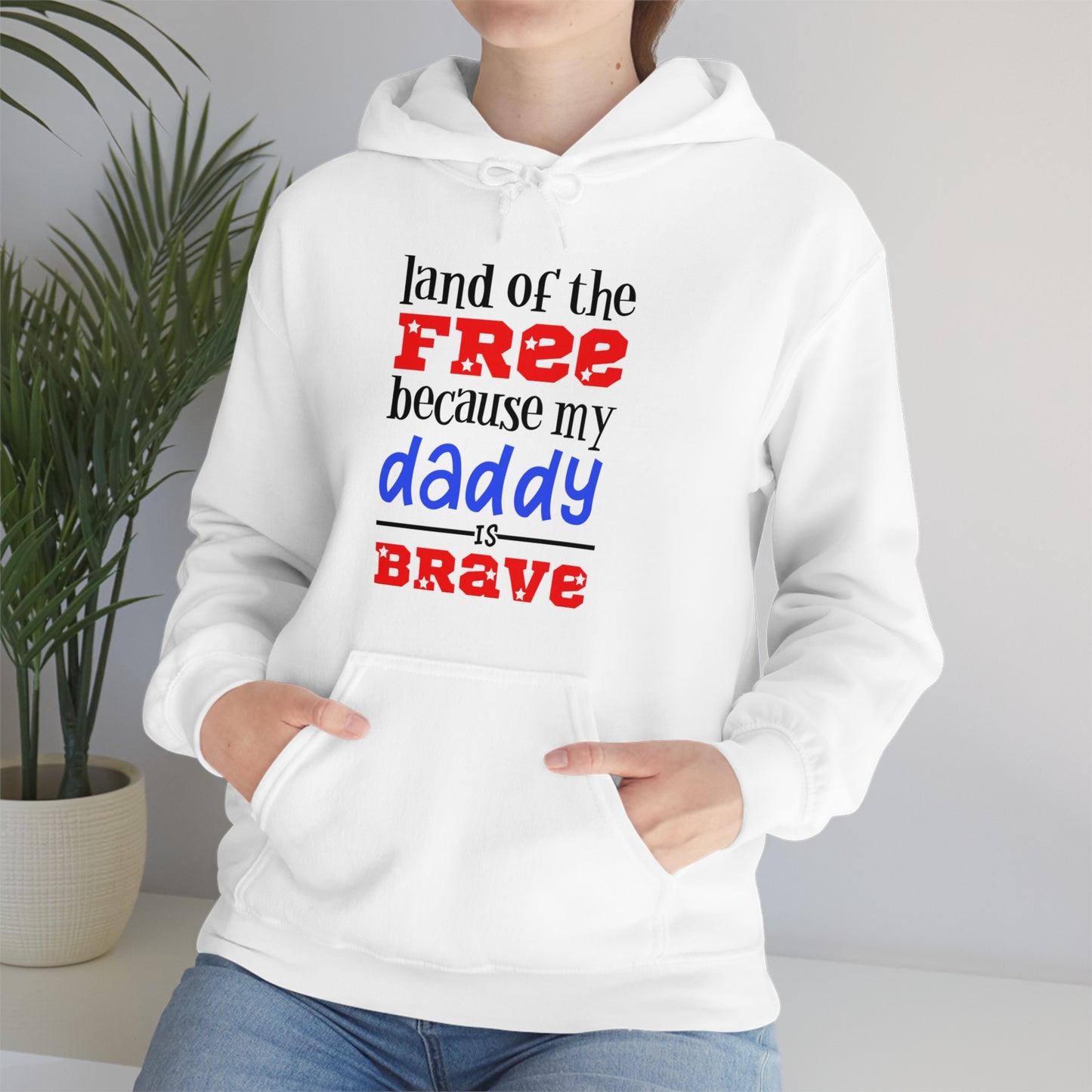 My Daddy was brave Hoodie