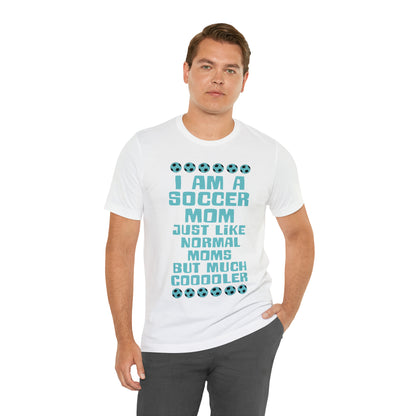 Cooler soccer mom T-Shirt