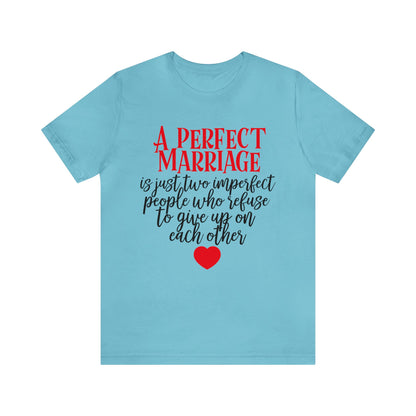 A-Perfect-Marriage T-Shirt