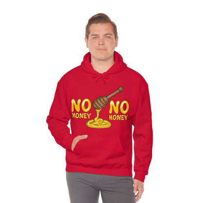 No money no honey Hoodie