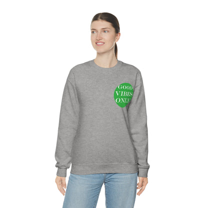 Good Vibes Only Crewneck Sweatshirt