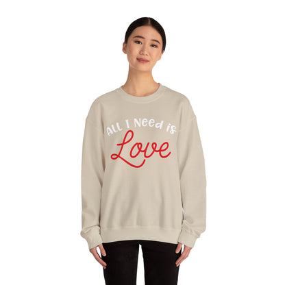 All-I-Need-Is-Love Crewneck Sweatshirt