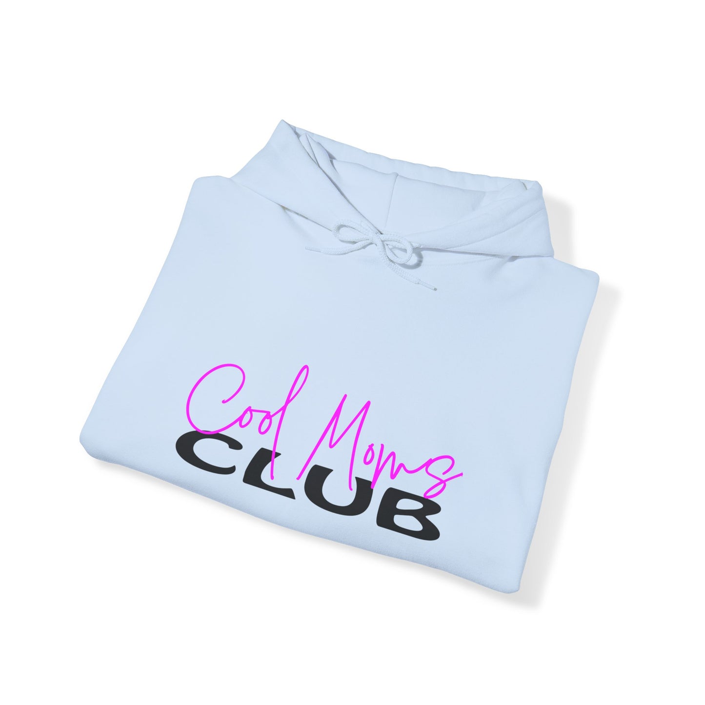 Cool Moms Club Hoodie