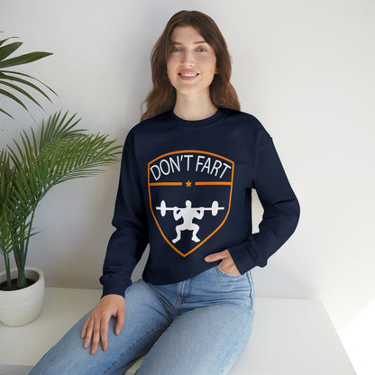 Don't fart Crewneck Sweatshirt