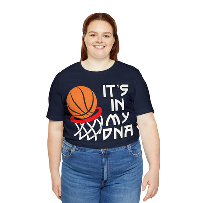 Basketball is in my DNA T-Shirt