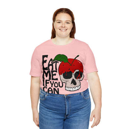 Eat me if you can T-Shirt