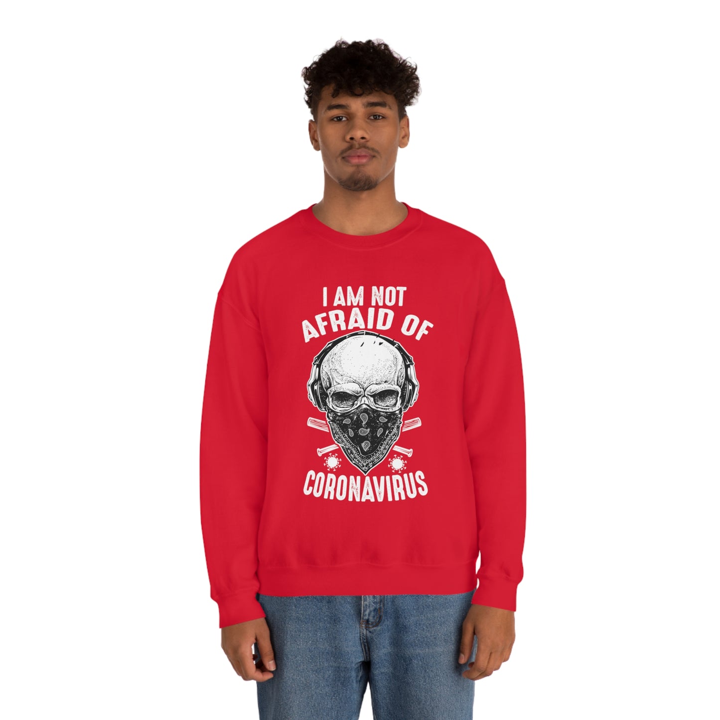 I Am Not Afraid of Anything Crewneck Sweatshirt