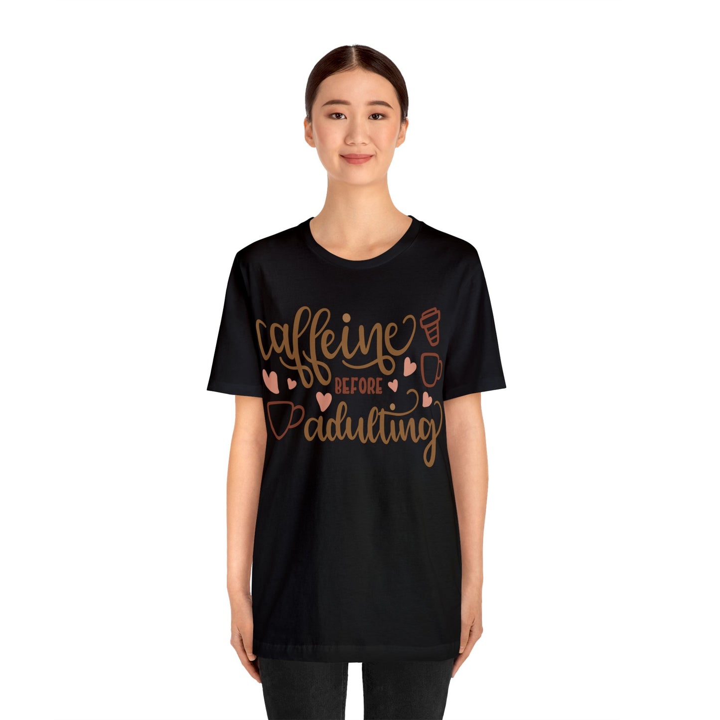 Caffeine before adulting T-Shirt