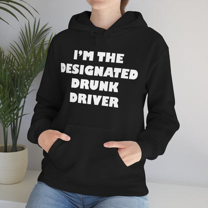 Designated Drunk driver Hoodie