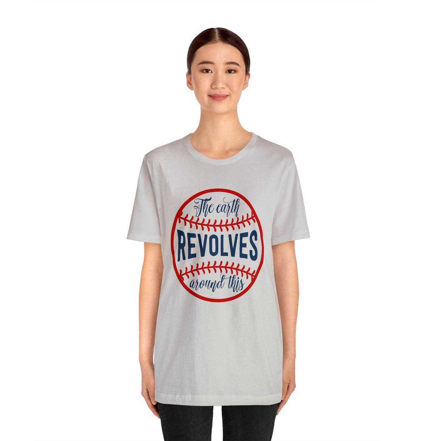 The Earth Revolves Around This T-Shirt