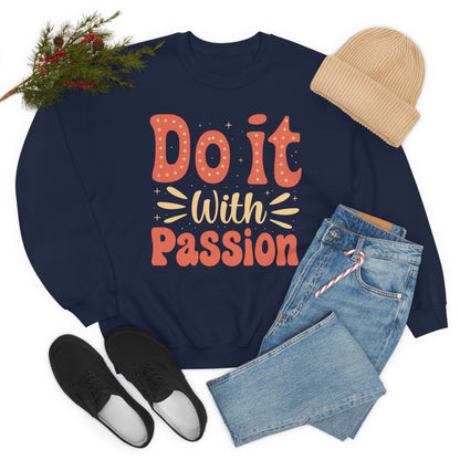 Do It with Passion Crewneck Sweatshirt