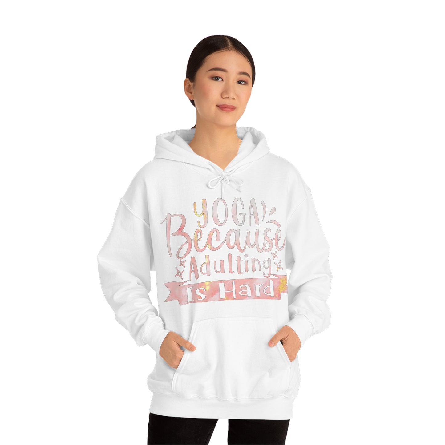 Yoga because adulting is hard Hoodie