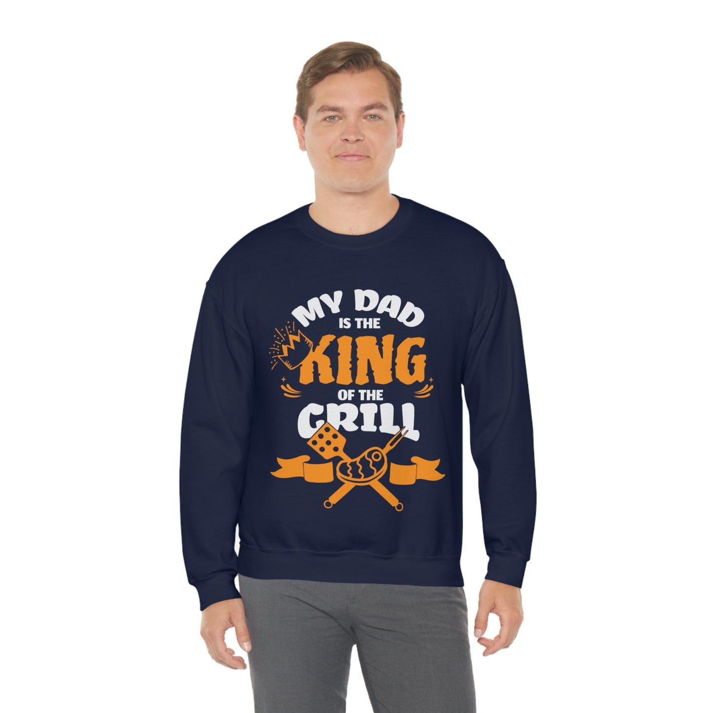 My Dad Is King Of The Grill Crewneck Sweatshirt