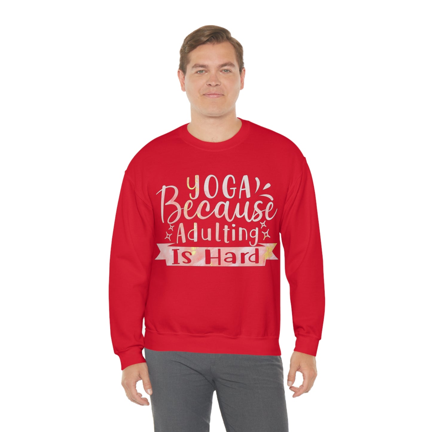 Yoga because adulting is hard Crewneck Sweatshirt