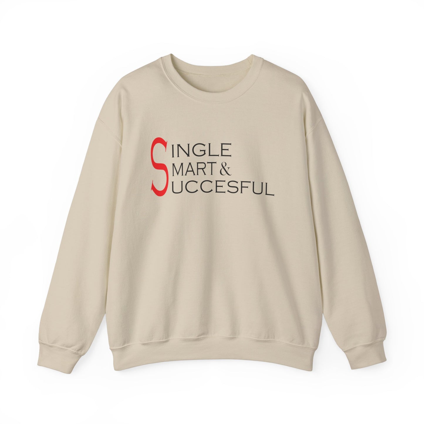 Single smart & successful Crewneck Sweatshirt