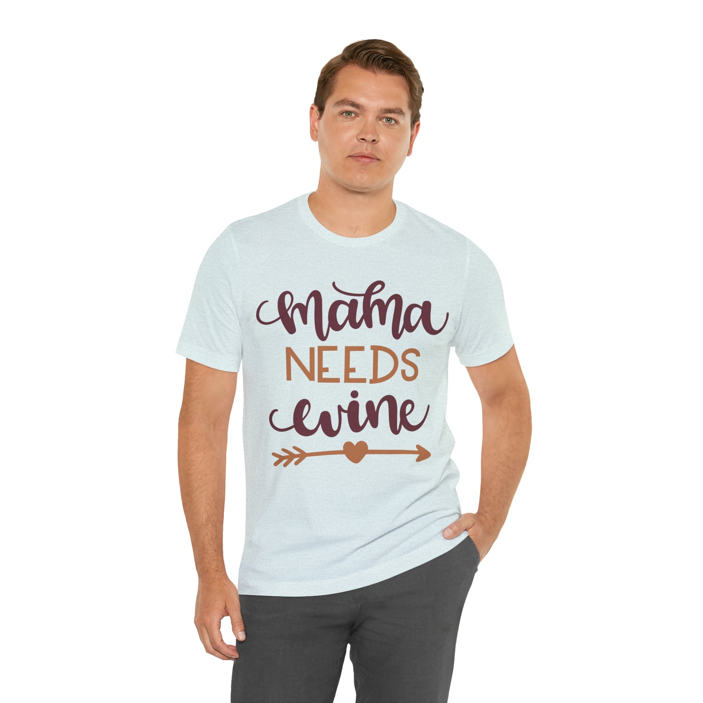 Mama_needs_wine T-Shirt