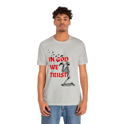 In God We Trust T-Shirt