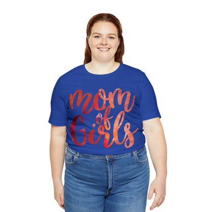 mom of girls T-Shirt