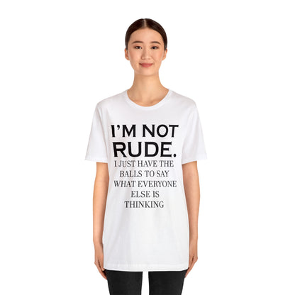 Not rude I just express my self T-Shirt