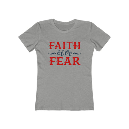 Faith Over Fear T-Shirt