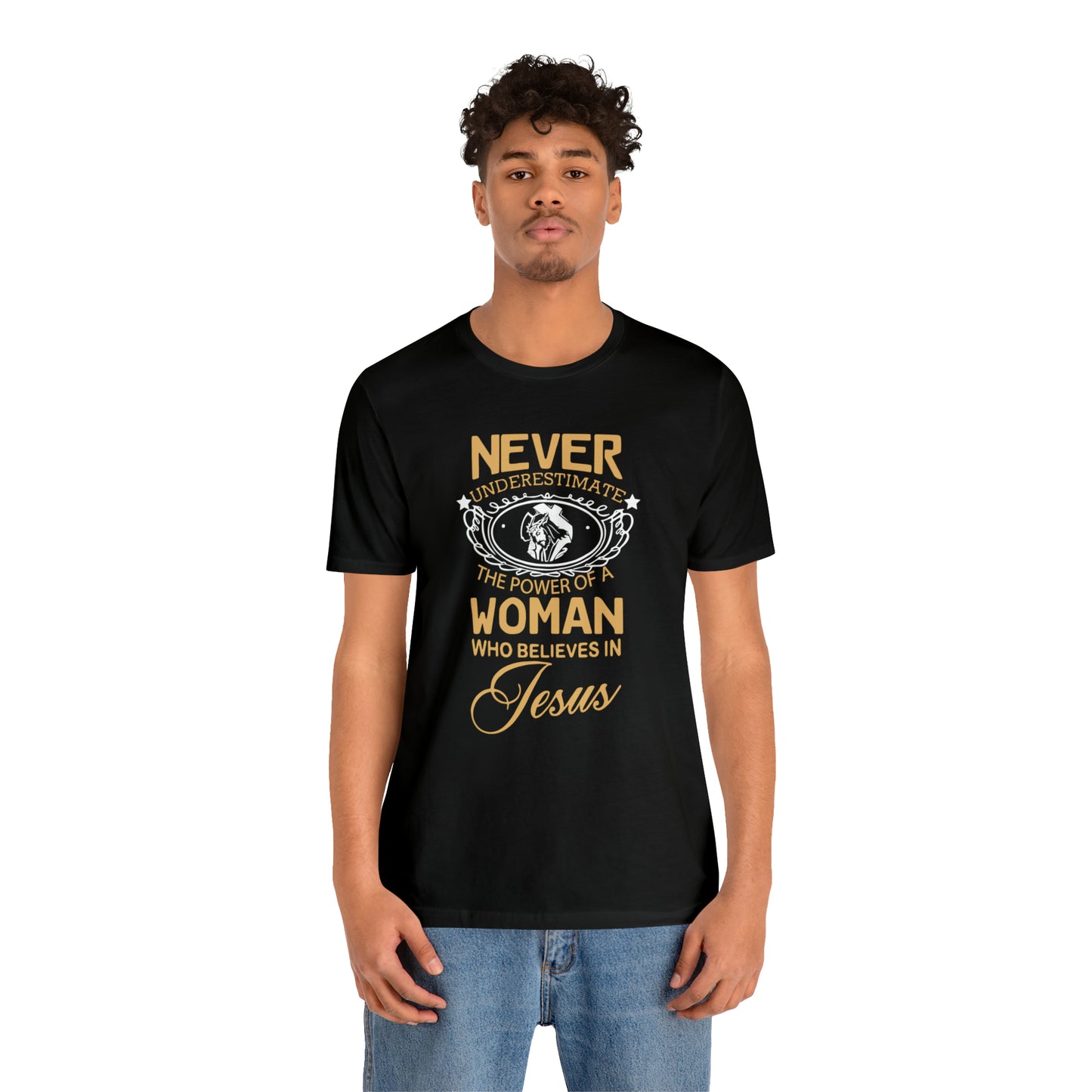 Never underestimate a woman T-Shirt