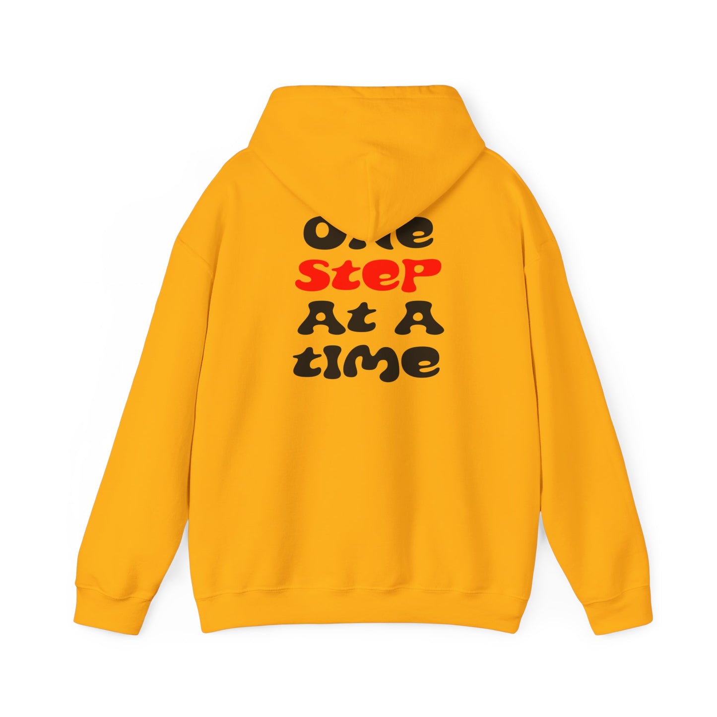 One step at a time Hoodie